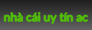 nhà cái uy tín ac